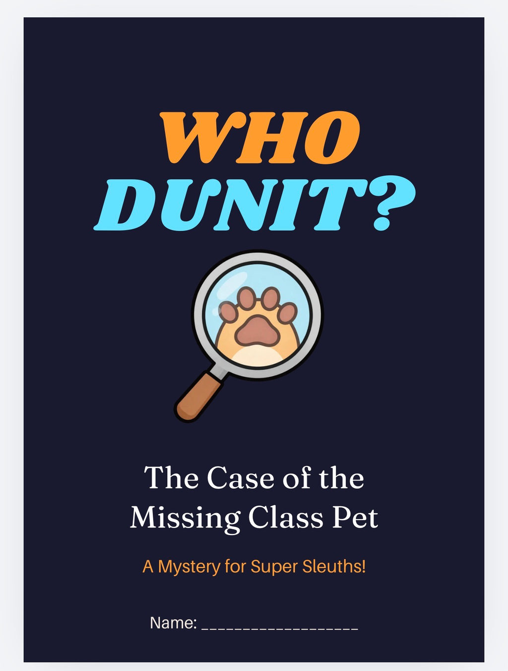 Who Dunnit Packet ! The Missing Class Pet