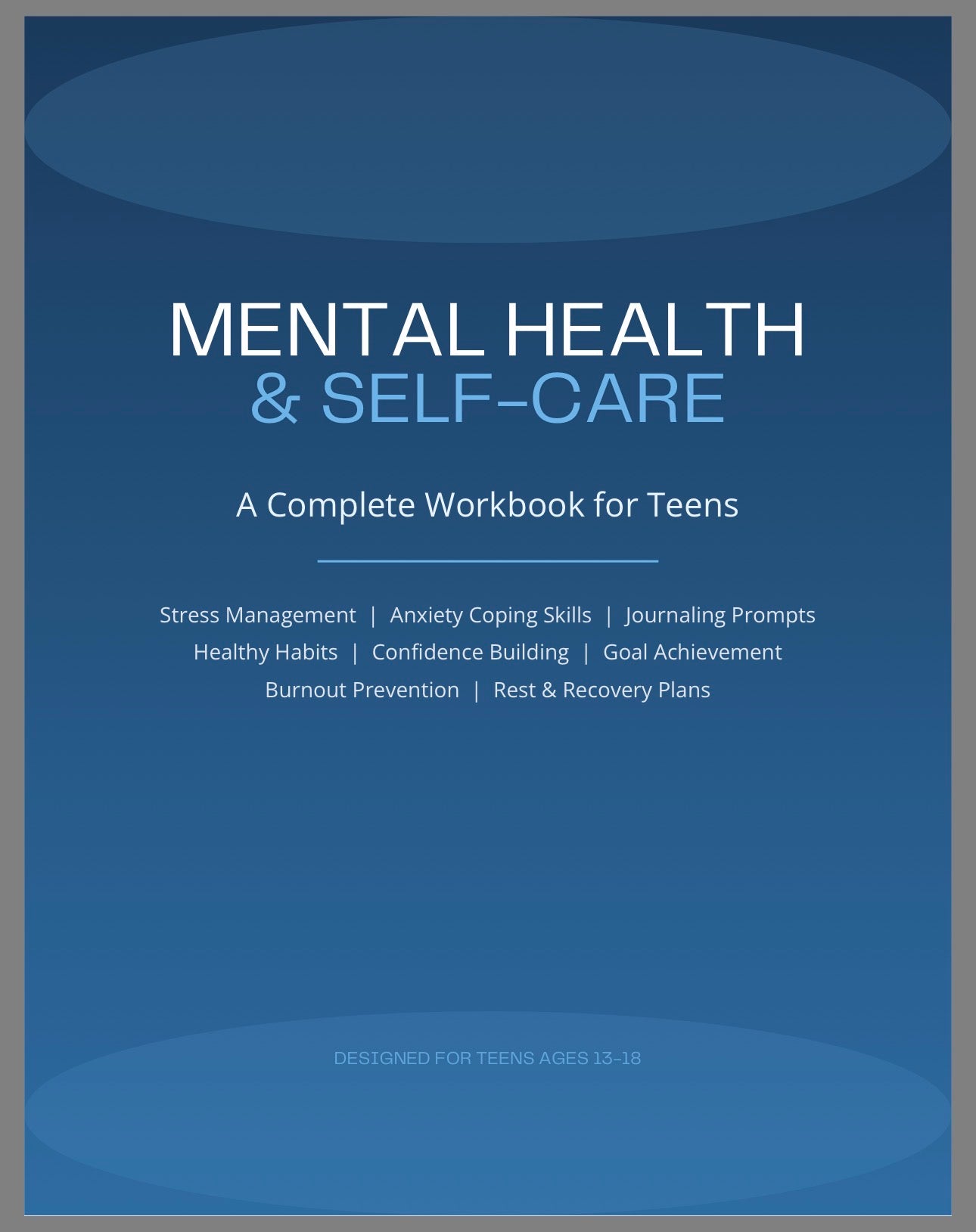 Teen Mental Health and Self Care Workbook