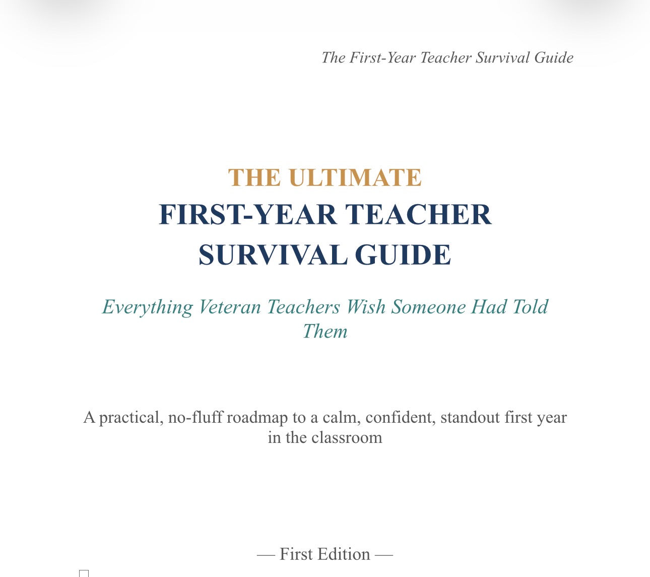 First Year Teacher Survival Guide